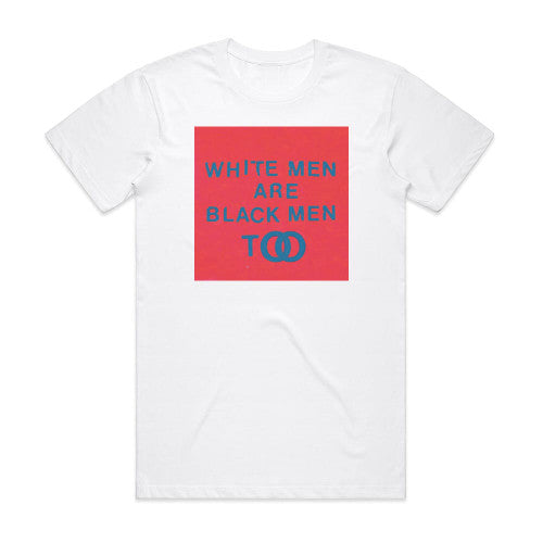 Young Fathers White Men Are Black Men Too Album Cover T-Shirt White
