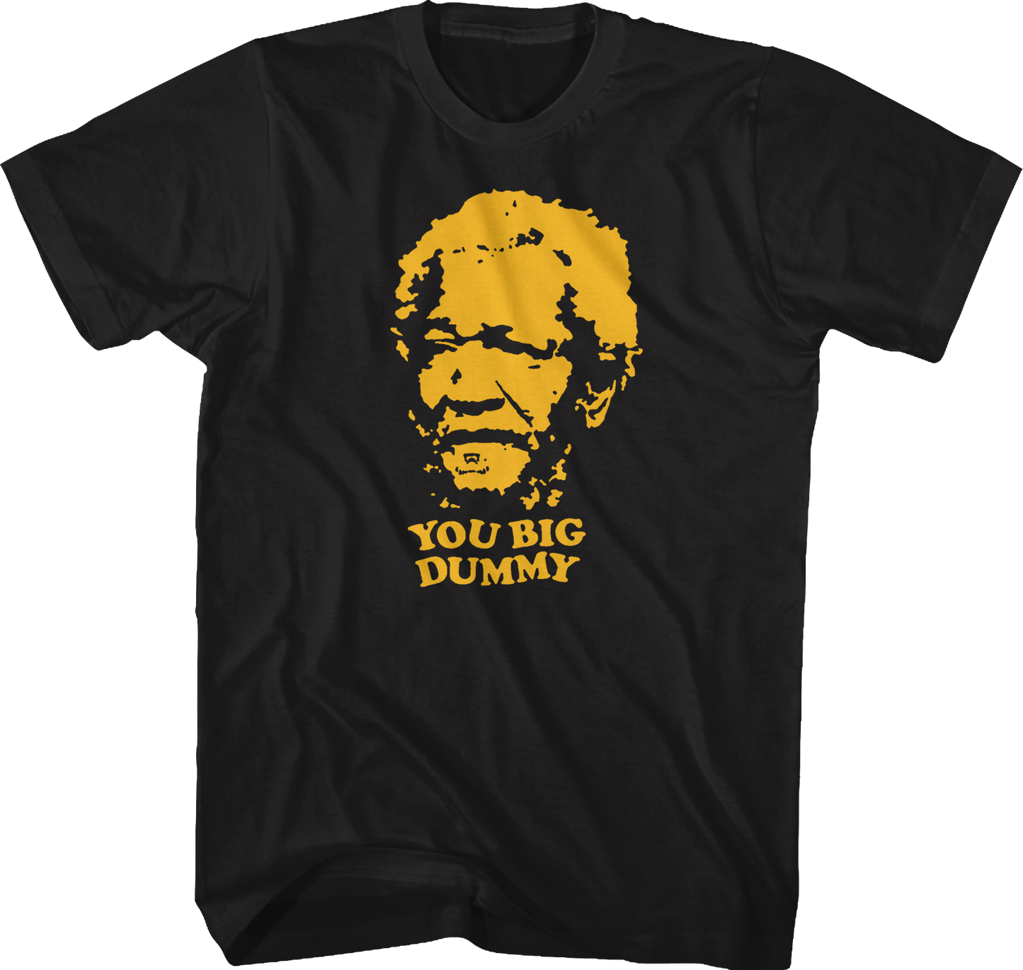 You Big Dummy Sanford and Son Shirt