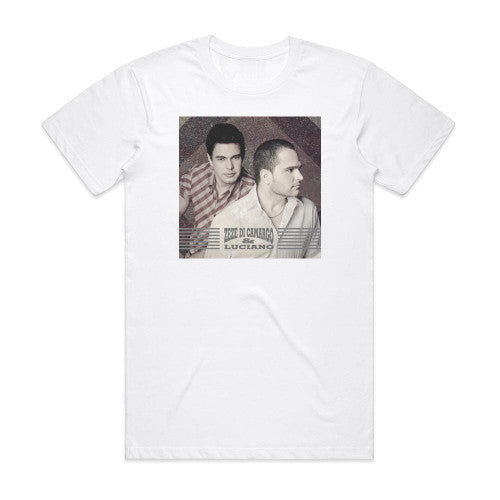 Zeze Di Camargo and Luciano Zez Di Camargo Luciano 1 Album Cover T-Shirt White