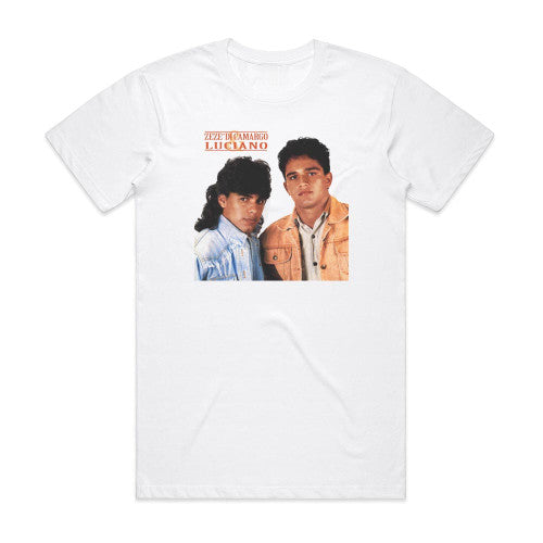 Zeze Di Camargo and Luciano Zez Di Camargo Luciano 10 Album Cover T-Shirt White